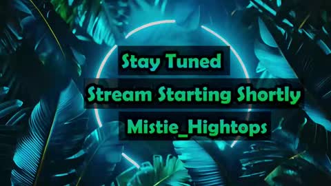 Mistie Hightops online show from 28, 9, 2025