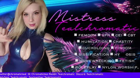 Mistress Teal Chromatic online show from 1, 1, 2025