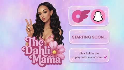 the_dahli_mama online show from 7, 3, 2026